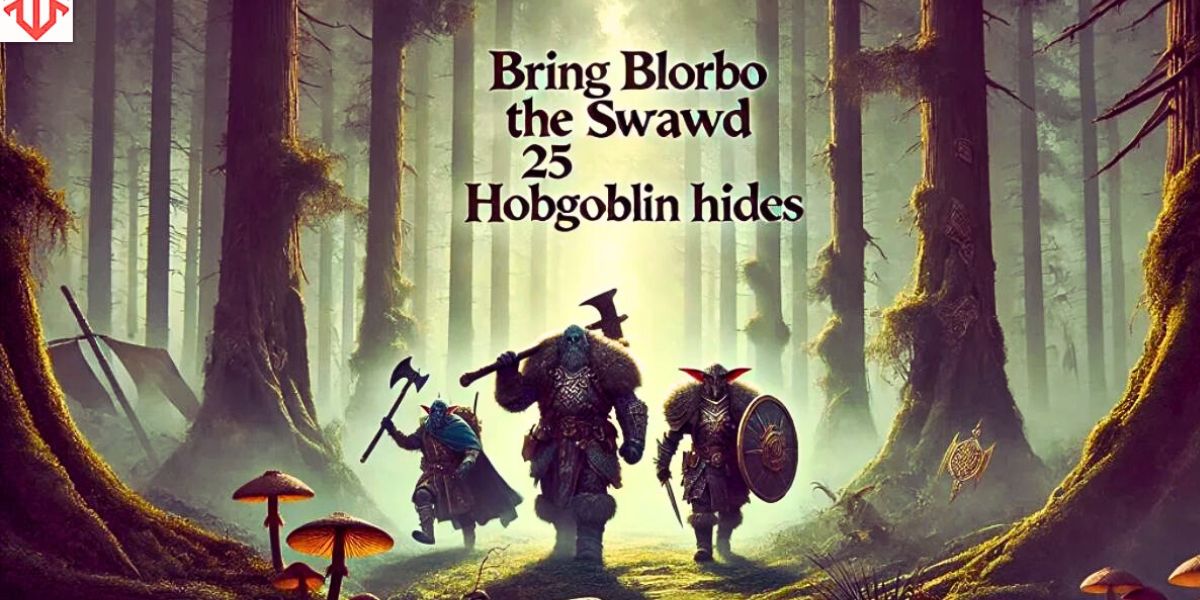 The Shrewd Collector: Blorbo’s 25 Hobgoblin Hides