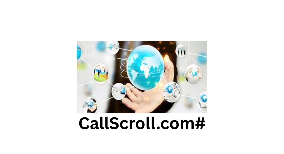 Using CallScroll.com# : 8 Boost Your Business Efficiency  Powerful Tools That Work